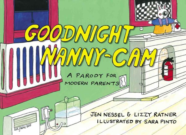 Goodnight Nanny-Cam: A Parody for Modern Parents cover