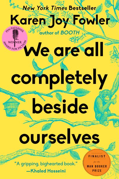 We Are All Completely Beside Ourselves: A Novel cover
