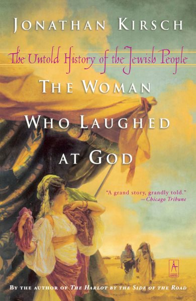 The Woman Who Laughed at God: The Untold History of the Jewish People (Compass) cover