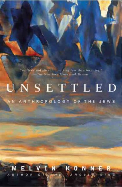 Unsettled: An Anthropology of the Jews cover