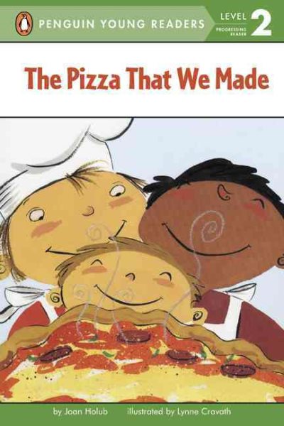 The Pizza That We Made (Penguin Young Readers, Level 2) cover
