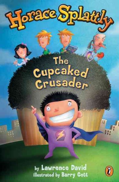 Horace Splattly: The Cupcaked Crusader cover