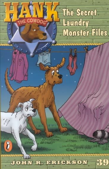 The Secret Laundry Monster Files #39 (Hank the Cowdog) cover