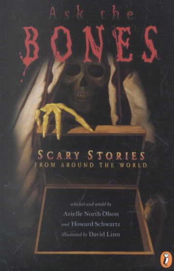 Ask the Bones: Scary Stories from Around the World cover