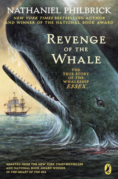 Revenge of the Whale: The True Story of the Whaleship Essex cover