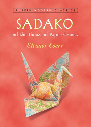 Sadako and the Thousand Paper Cranes (Puffin Modern Classics) cover