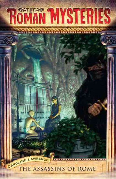 The Assassins of Rome (The Roman Mysteries IV) cover