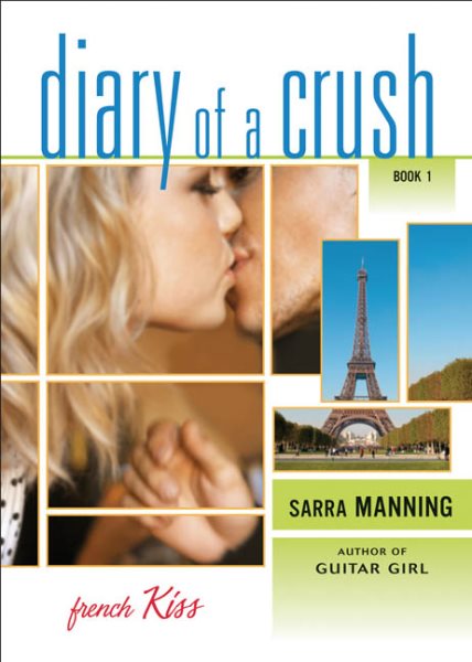 French Kiss (Diary of a Crush, Book 1) cover