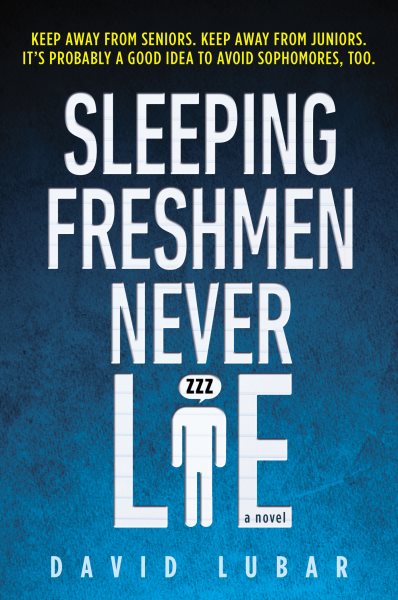 Sleeping Freshmen Never Lie cover