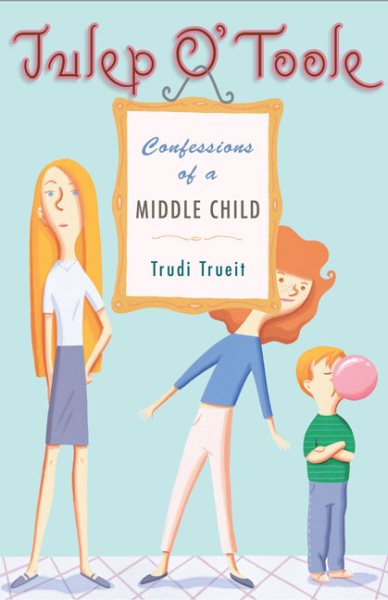 Julep O'Toole: Confessions of a Middle Child cover