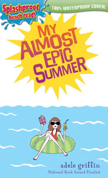 My Almost Epic Summer (Splashproof ed.) cover