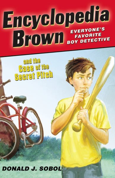 Encyclopedia Brown and the Case of the Secret Pitch cover
