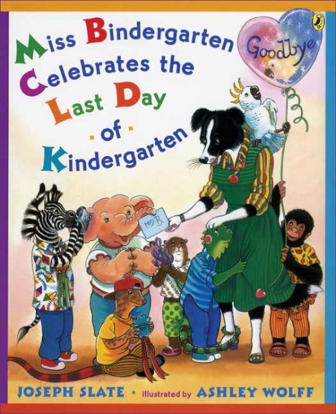 Miss Bindergarten Celebrates the Last Day of Kindergarten cover