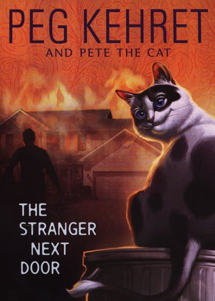 The Stranger Next Door (Pete the Cat) cover