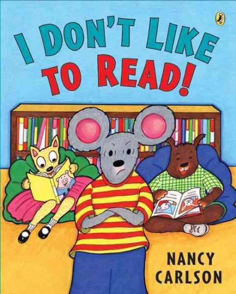 I Don't Like to Read! cover
