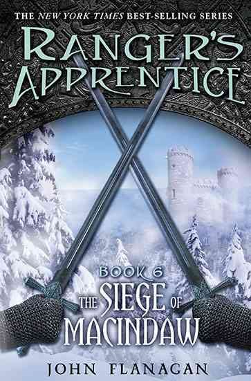 The Siege of Macindaw: Book Six (Ranger's Apprentice) cover
