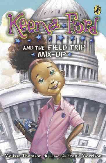Keena Ford and the Field Trip Mix-Up cover