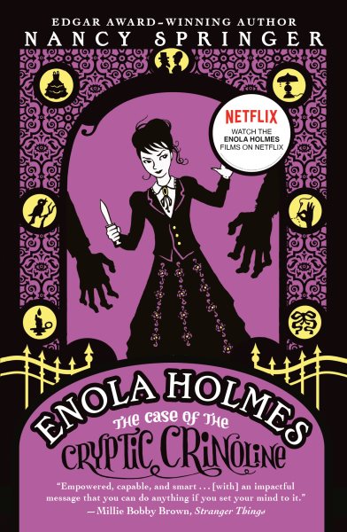 Enola Holmes: The Case of the Cryptic Crinoline (An Enola Holmes Mystery) cover