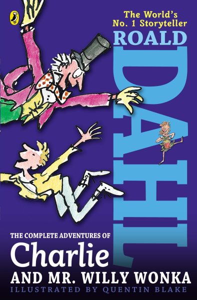 The Complete Adventures of Charlie and Mr. Willy Wonka cover