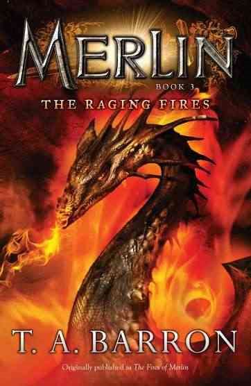 The Raging Fires: Book 3 (Merlin Saga) cover