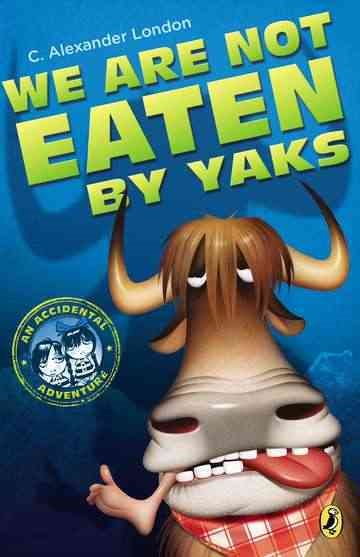 We Are Not Eaten by Yaks (An Accidental Adventure)