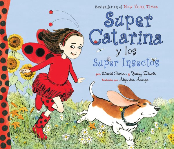 Super Catarina Y Los Super Insectos (Ladybug Girl) (Spanish Edition)