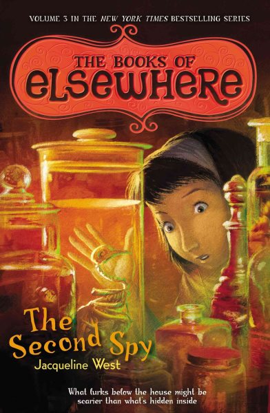 The Second Spy: The Books of Elsewhere: Volume 3 cover