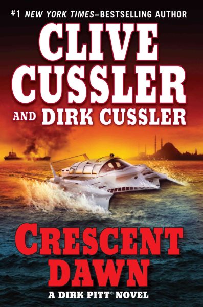 Crescent Dawn (Dirk Pitt Adventure) cover