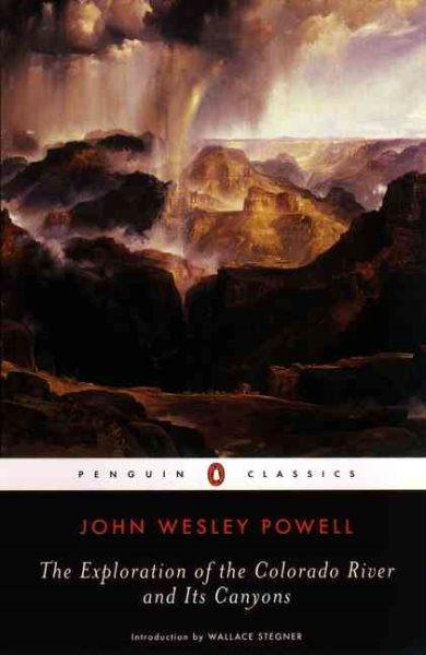 The Exploration of the Colorado River and Its Canyons (Penguin Classics) cover