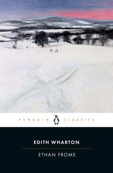 Ethan Frome (Penguin Classics) cover