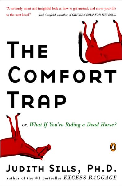 The Comfort Trap or, What If You're Riding a Dead Horse? cover