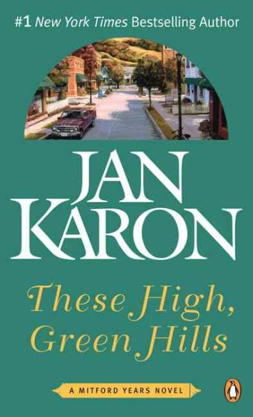 These High, Green Hills (Mitford Years) cover