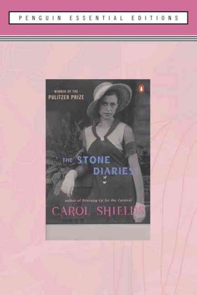 The Stone Diaries, Penguin Essential Edition cover