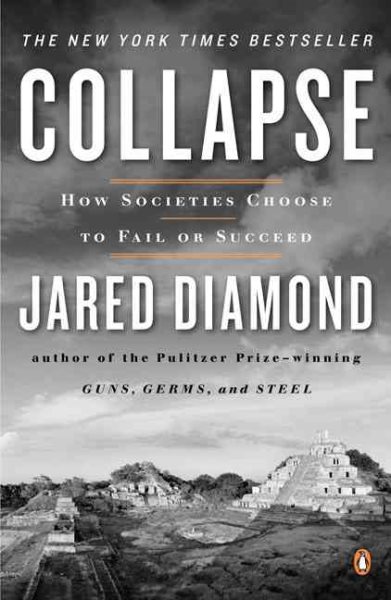 Collapse: How Societies Choose to Fail or Succeed cover