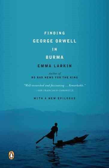 Finding George Orwell in Burma cover