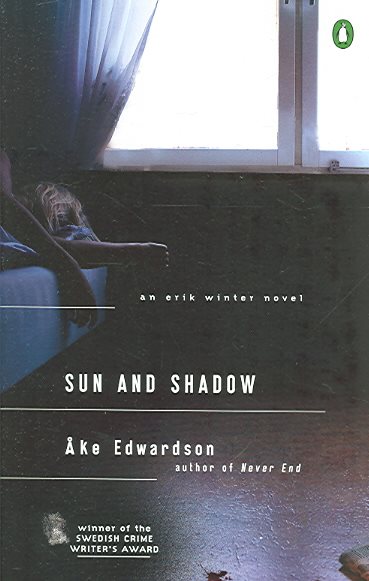 Sun and Shadow: An Erik Winter Novel (A Chief Inspector Erik Winter Novel) cover