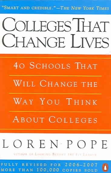Colleges That Change Lives: 40 Schools That Will Change the Way You Think About Colleges cover