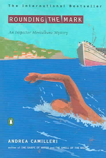 Rounding the Mark (An Inspector Montalbano Mystery) cover