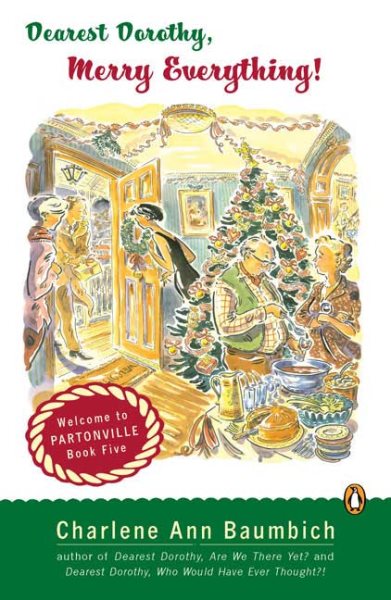 Dearest Dorothy, Merry Everything! (A Dearest Dorothy Partonville Novel) cover