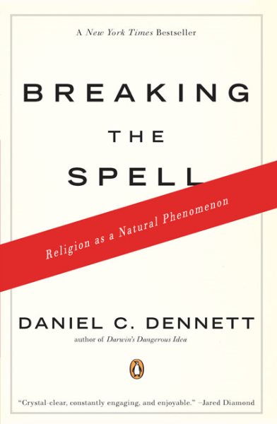 Breaking the Spell: Religion as a Natural Phenomenon cover