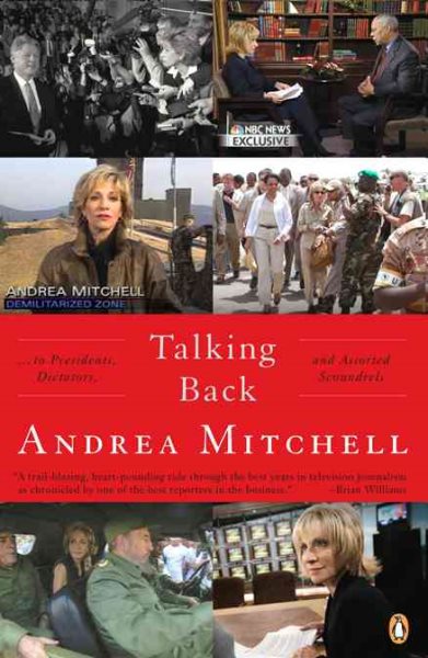 Talking Back: . . . to Presidents, Dictators, and Assorted Scoundrels cover
