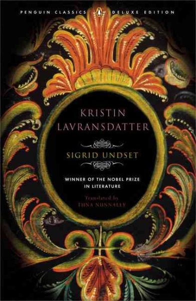Kristin Lavransdatter: (Penguin Classics Deluxe Edition) cover