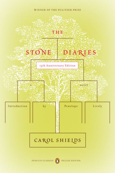 The Stone Diaries: (Penguin Classics Deluxe Edition) cover