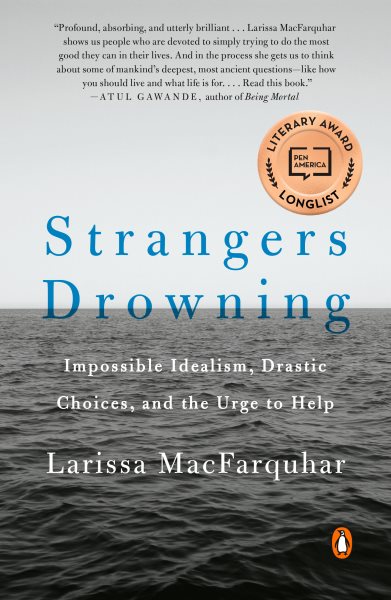 Strangers Drowning: Impossible Idealism, Drastic Choices, and the Urge to Help cover