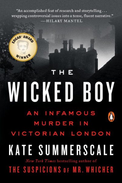 The Wicked Boy: An Infamous Murder in Victorian London
