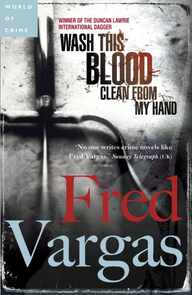 Wash This Blood Clean from My Hand (Commissaire Adamsberg, Book 4) cover
