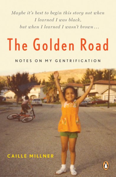 The Golden Road: Notes on My Gentrification cover