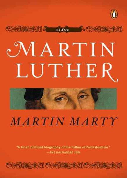Martin Luther: A Life (Penguin Lives) cover
