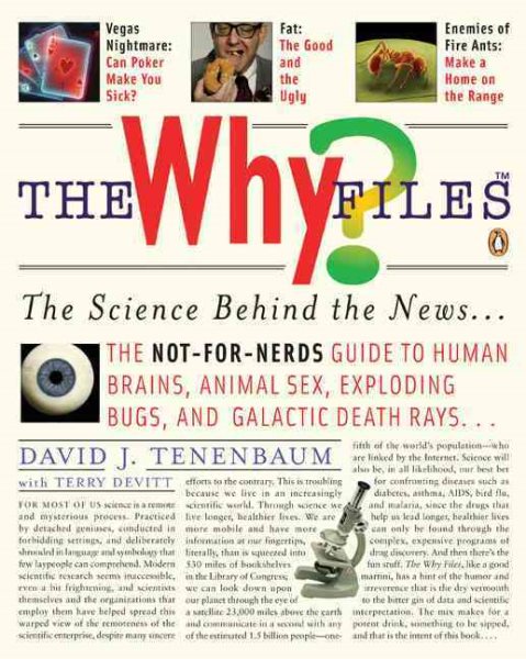 The Why Files: The Science Behind the News cover
