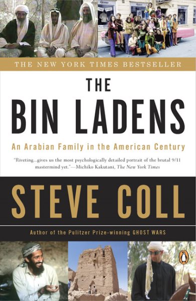 The Bin Ladens: An Arabian Family in the American Century cover